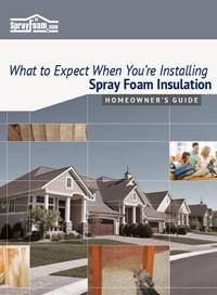 Spray Foam Insulation Home Owners Guide