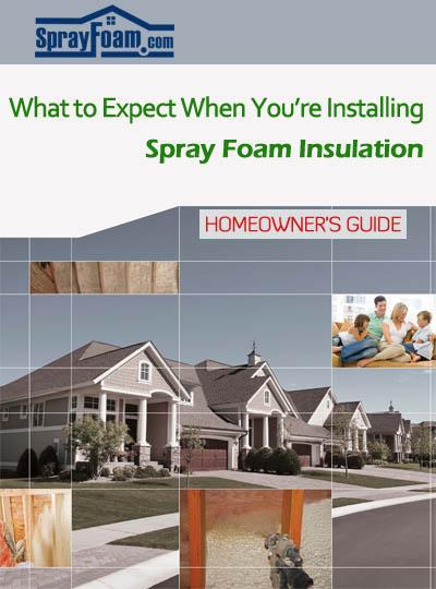 Spray Foam Insulation Home Owners Guide